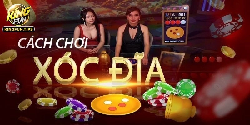 Hướng dẫn xóc đĩa với luật chơi cơ bản